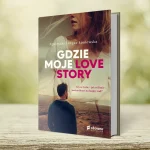 Gdzie moje love story okładka