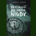 Przeszłość nie umiera nigdy, okładka